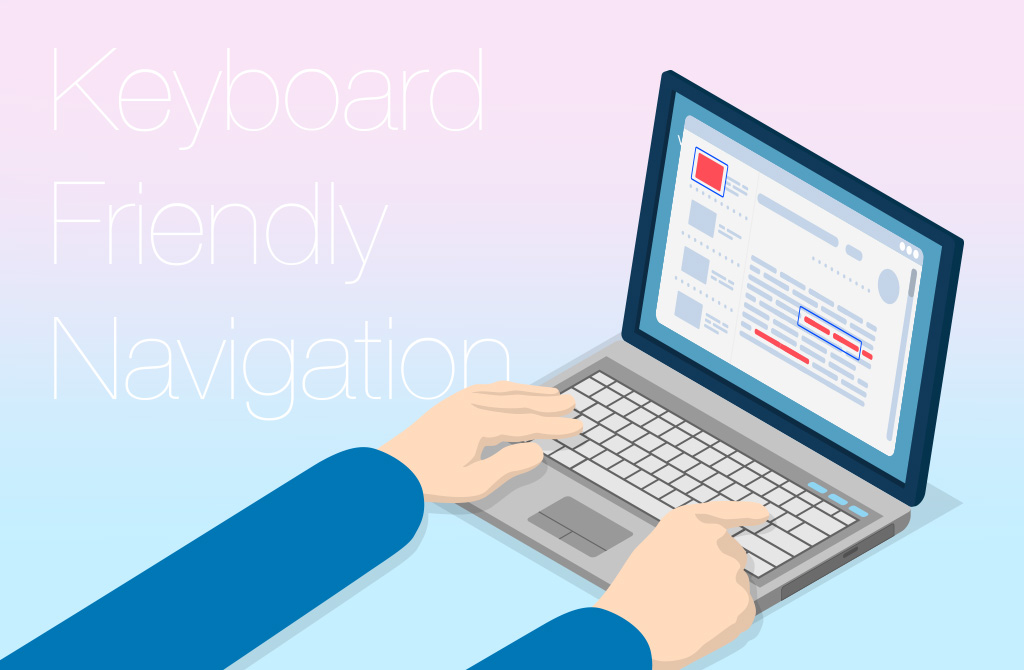 キーボードでも快適な操作性を